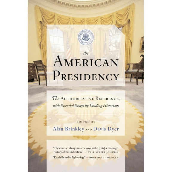 The American Presidency