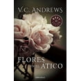 thumbnail image 1 of Pre-Owned Flores En El Atico / Flowers in the Attic (Paperback) 849759746X 9788497597463, 1 of 2