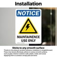 thumbnail image 3 of (2 Pack) Maintenance Use Only Sign, 3 of 7