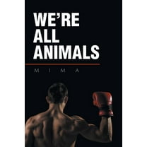 We're All Animals (Paperback)