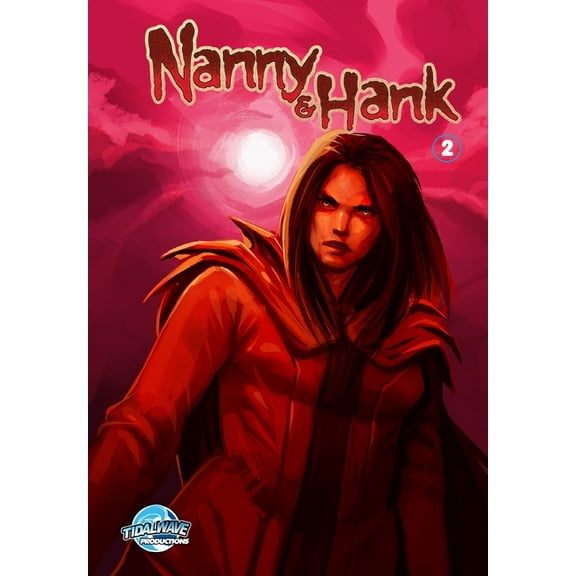 Nanny & Hank: Golden Years, Eternal Fears #2, (Paperback)