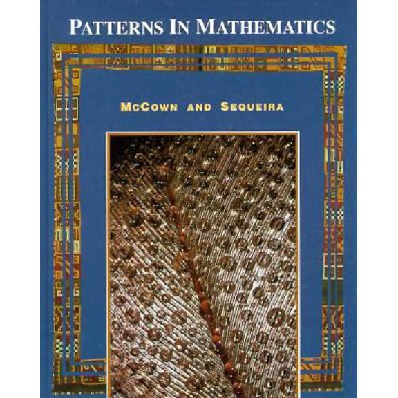 Pre-Owned Patterns in Mathematics: Problem Solving from Counting to Chaos (Hardcover) 0534187862 9780534187866