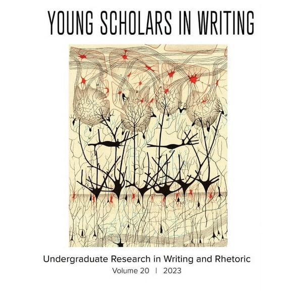 Young Scholars in Writing: Undergraduate Research in Writing and Rhetoric (Vol 20, 2023), (Paperback)