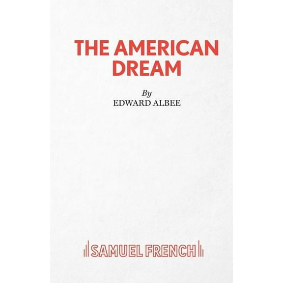 The American Dream - A Play, (Paperback)