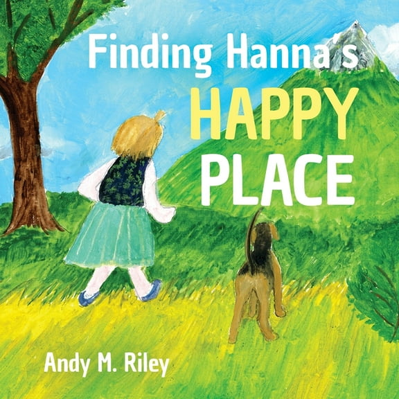 Finding Hanna's Happy Place, (Paperback)