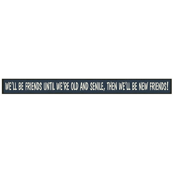 Skinnies 1.5x16 Wood Friends Sign 72015 Pack of 3