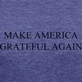 thumbnail image 3 of CafePress - Make America Grateful Again Women's Deluxe T Shirt - Womens Tri-blend T-Shirt, 3 of 4