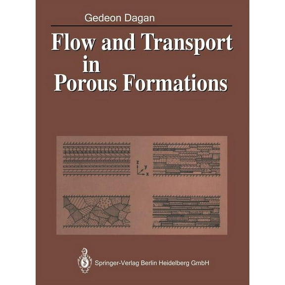 Flow and Transport in Porous Formations, (Paperback)