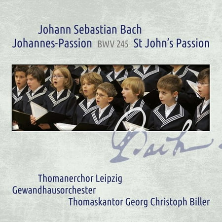Johann Sebastian Bach: St John's Passion BWV 245