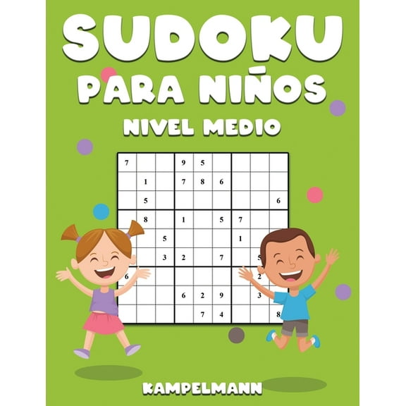 Sudoku Para Ni�os Nivel Medio: 200 Sudoku de Nivel Medio para Ni�os con Soluciones - Large