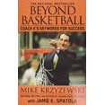 thumbnail image 1 of Pre-Owned Beyond Basketball: Coach K's Keywords for Success (Paperback) 0446581879 9780446581875, 1 of 1