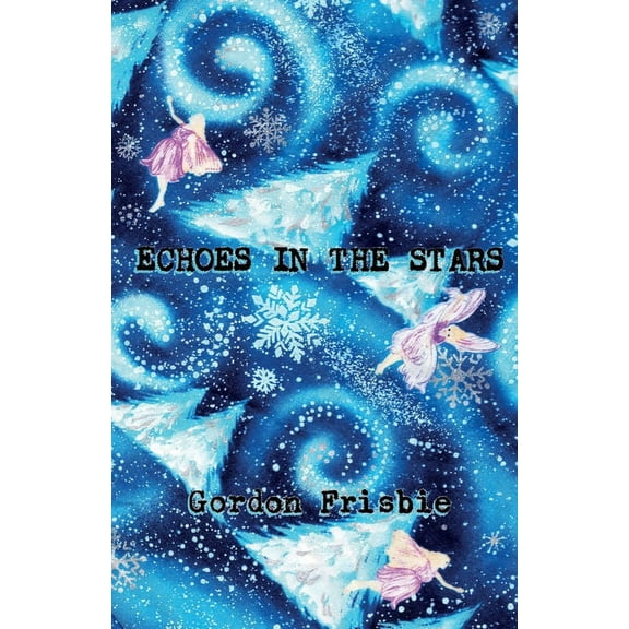 Echoes In The Stars, (Paperback)