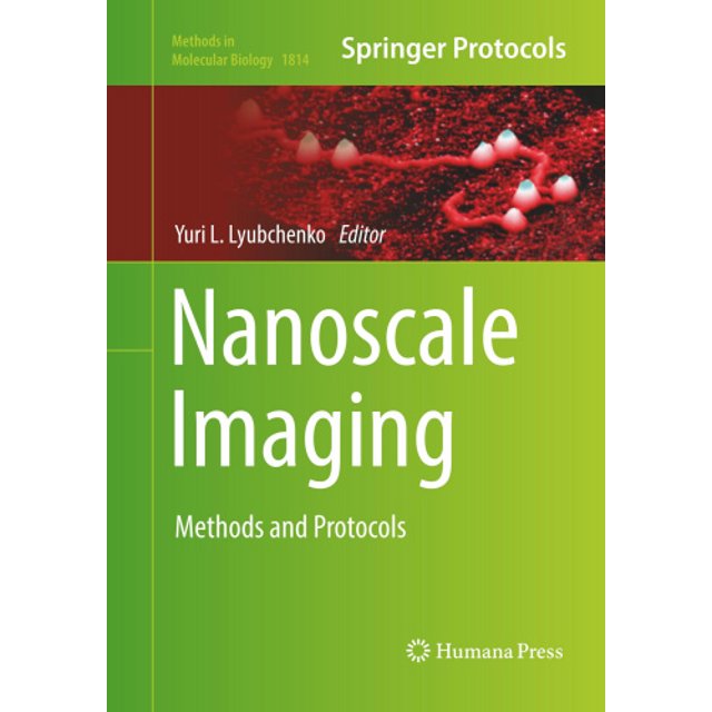 Nanoscale Imaging, Méthodes et Protocoles (Méthodes en Biologie Moléculaire)