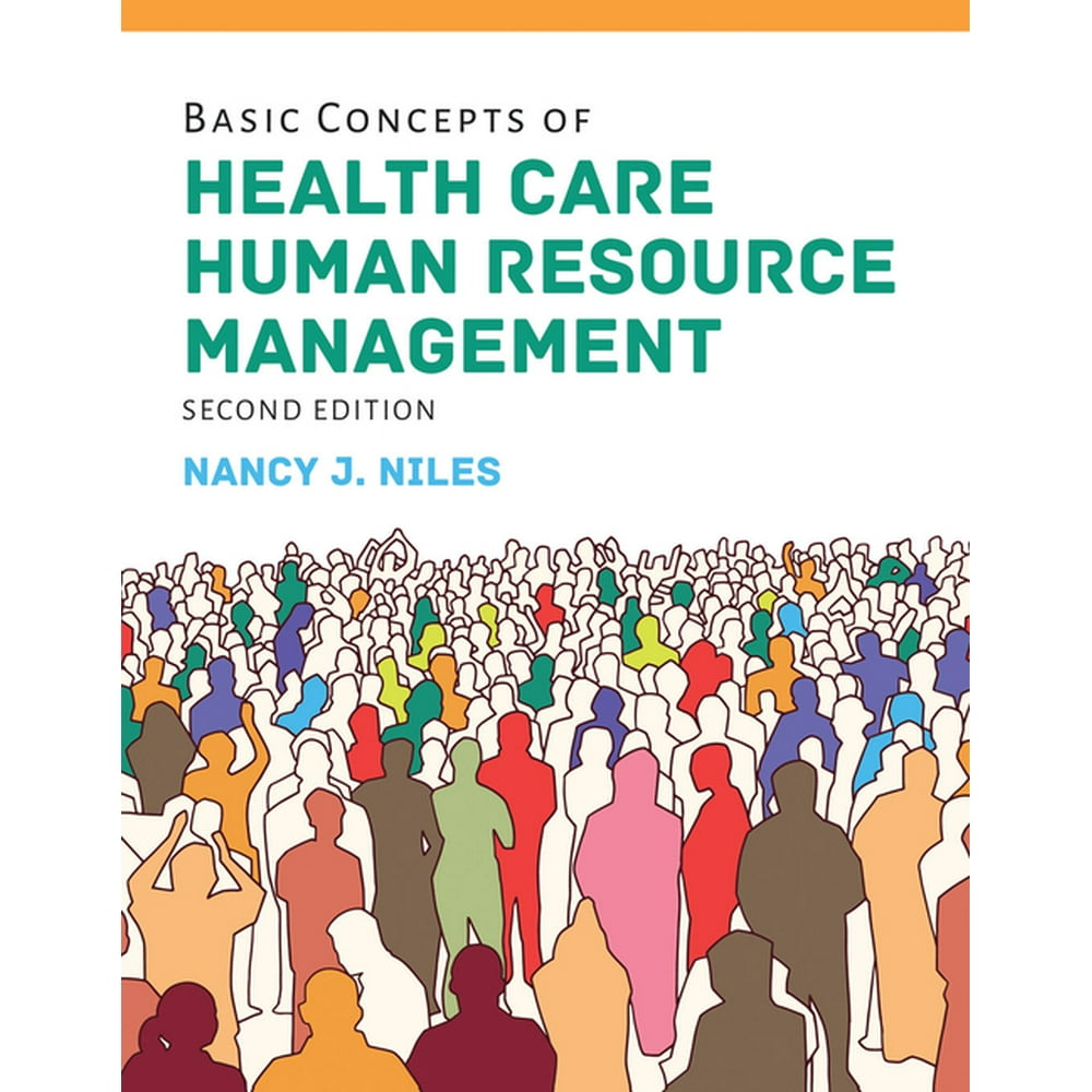Basic Concepts of Health Care Human Resource Management (Edition 2