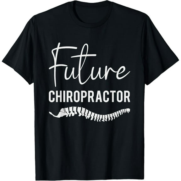 Funny Chiropractic Student Future Chiropractor T-Shirt