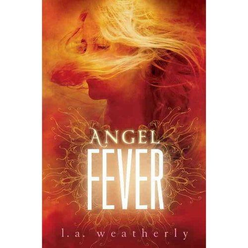 angel fever la weatherly angel fever la weatherly