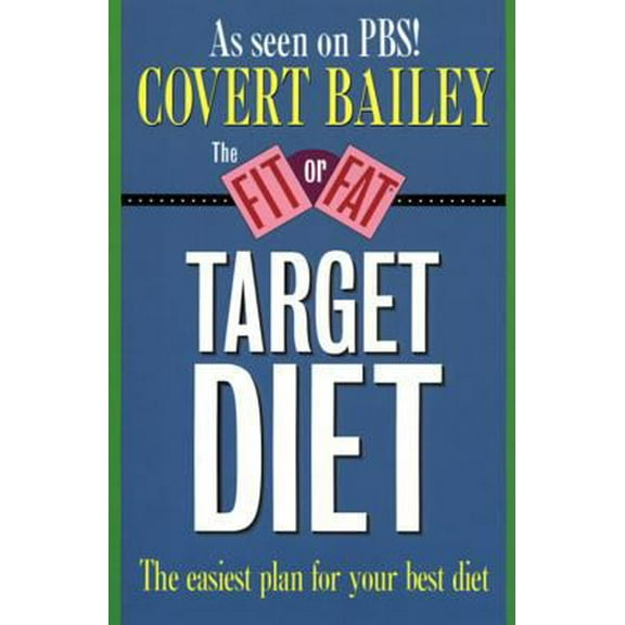 Pre-Owned The Fit or Fat Target Diet (Paperback) 0395510821 9780395510827