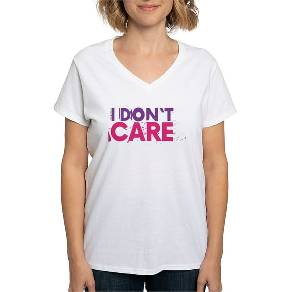 CafePress - I Don't Care T Shirt - Womens Cotton V-Neck T-shirt