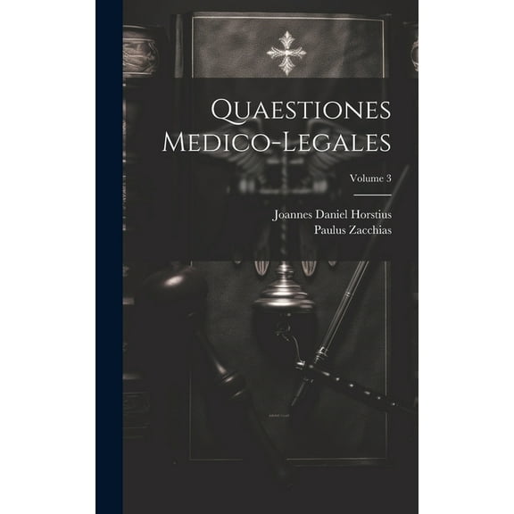 Quaestiones Medico-legales; Volume 3 (Hardcover)