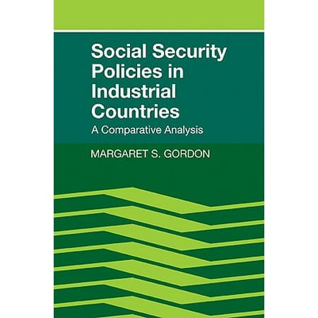 Social Security Policies in Industrial Countries : A Comparative