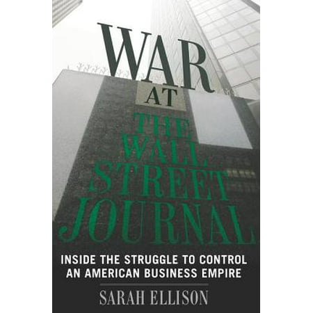 War at the Wall Street Journal - eBook (Wall Street Journal Best Business Schools)