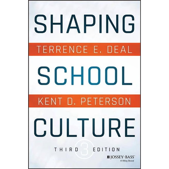 Shaping School Culture, (Paperback)