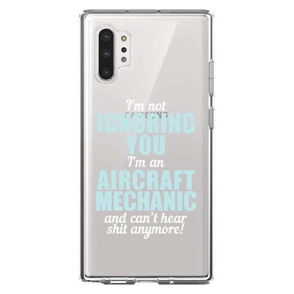 DistinctInk Clear Shockproof Hybrid Case for Galaxy Note 10 PLUS (6.8" Screen) - TPU Bumper Acrylic Back Tempered Glass Screen Protector - I'm Not Ignoring You Aircraft Mechanic Can't Hear