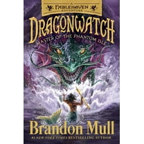Dragonwatch: Master of the Phantom Isle : A Fablehaven Adventure (Series #3) (Paperback)