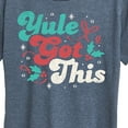 thumbnail image 3 of Instant Message - Yule Got This Christmas - Women's Short Sleeve Graphic T-Shirt, 3 of 6