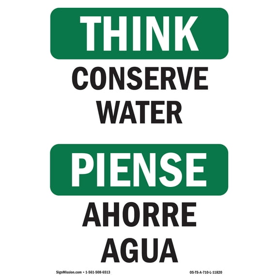 SignMission OS-TS-A-1218-L-11820 12 x 18 in. OSHA Think Sign - Conserve Water