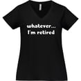 thumbnail image 3 of Inktastic Whatever, I'm Retired Women's Plus Size V-Neck T-Shirt, 3 of 5