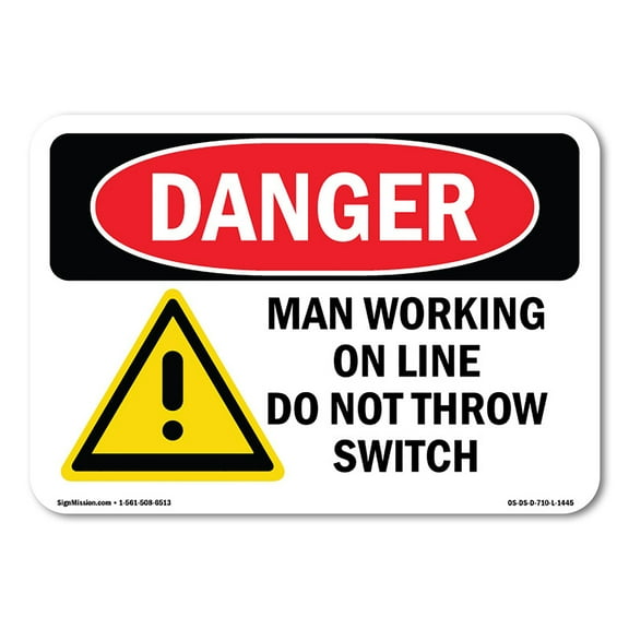 OSHA Danger Sign - Man Working On Line Do Not Throw Switch |  Aluminum Sign | Protect Your Business, Construction Site, Shop Area |  Made in The USA