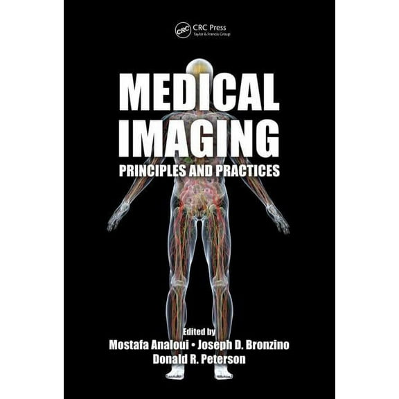 Medical Imaging: Principles and Practices, (Hardcover)