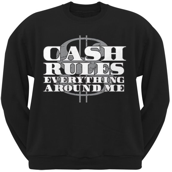 Cash Rules Black Adult Sweatshirt - Medium