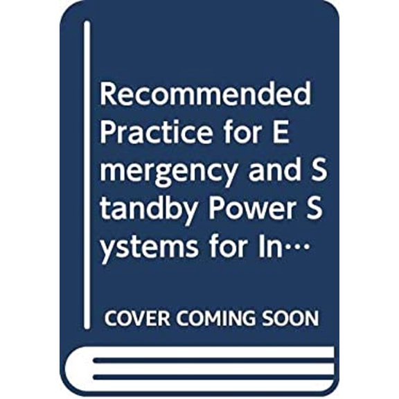 Pre-Owned IEEE recommended practice for emergency and standby power systems for industrial and commercial applications (Hardcover) 047162571X 9780471625711