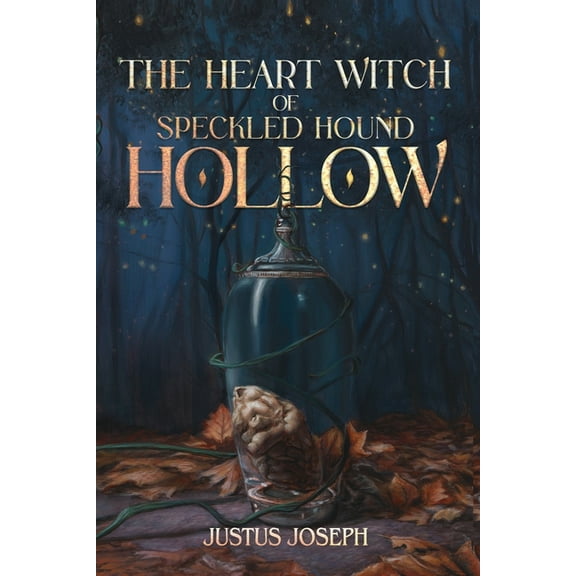 The Ceoghast Collection The Heart Witch of Speckled Hound Hollow, Book 1, (Paperback)