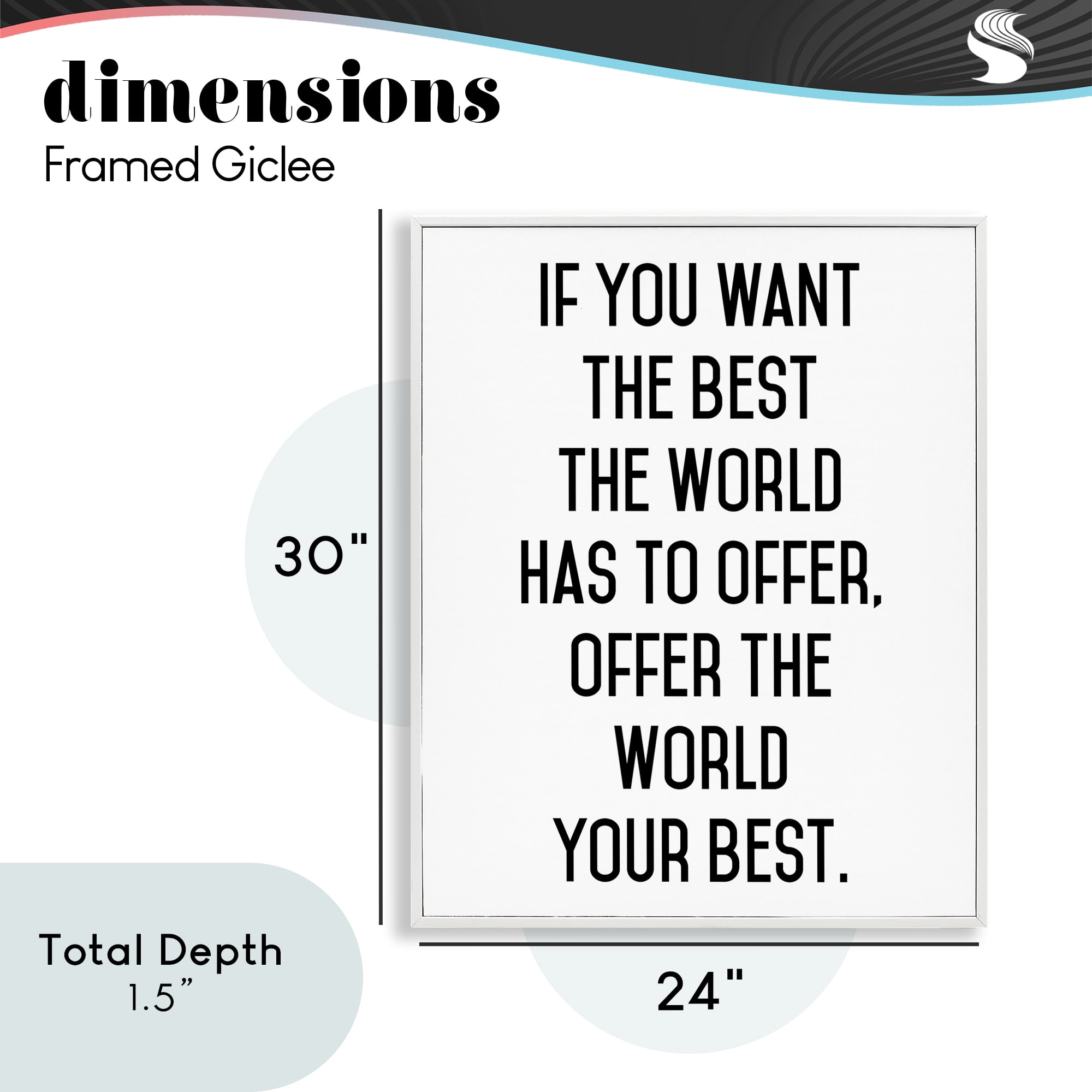 Offer The World Your Best White Framed Giclee Art, design by Lettered and Lined