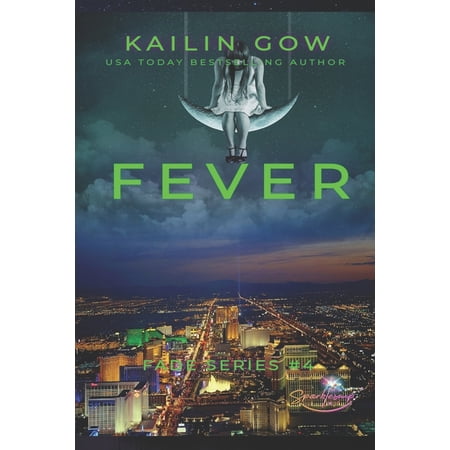 Kailin Gow s Fade Fever (FADE #4) Book 4 (Paperback)