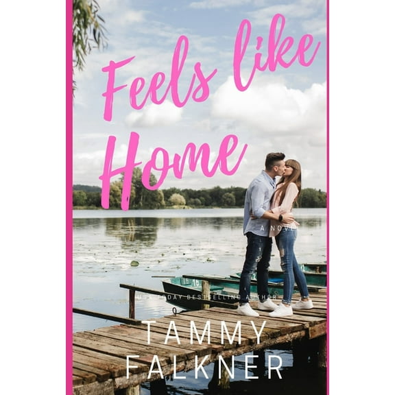 Lake Fisher: Feels like Home (Paperback)