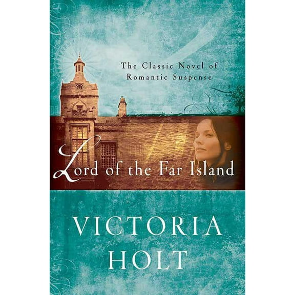 Lord of the Far Island: The Classic Novel of Romantic Suspense, (Paperback)
