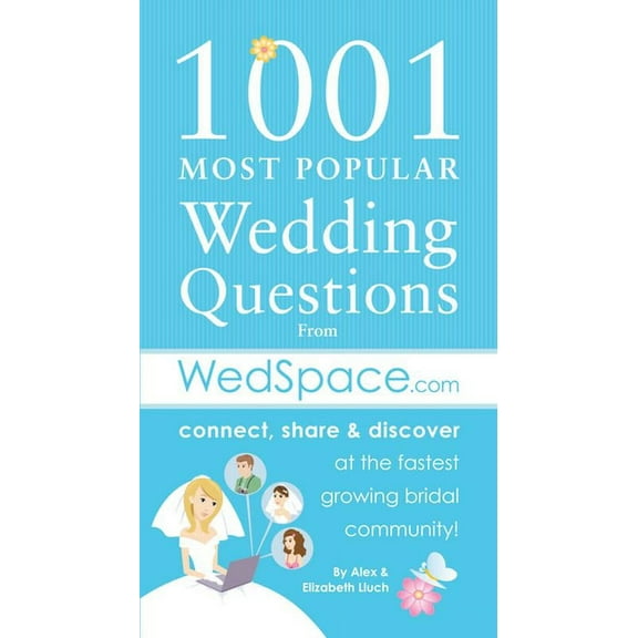 1001 Most Popular Wedding Questions from WedSpace.com