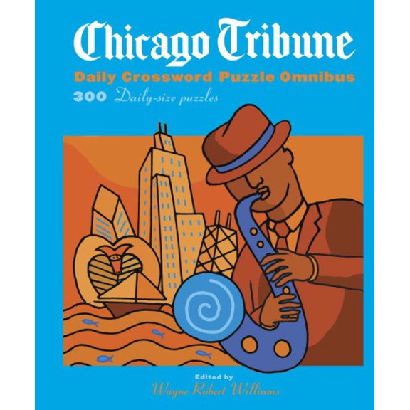 Pre-Owned Chicago Tribune Chicago Tribune Daily Crossword Puzzle Omnibus: 300 Daily-Size Puzzles, (Paperback)