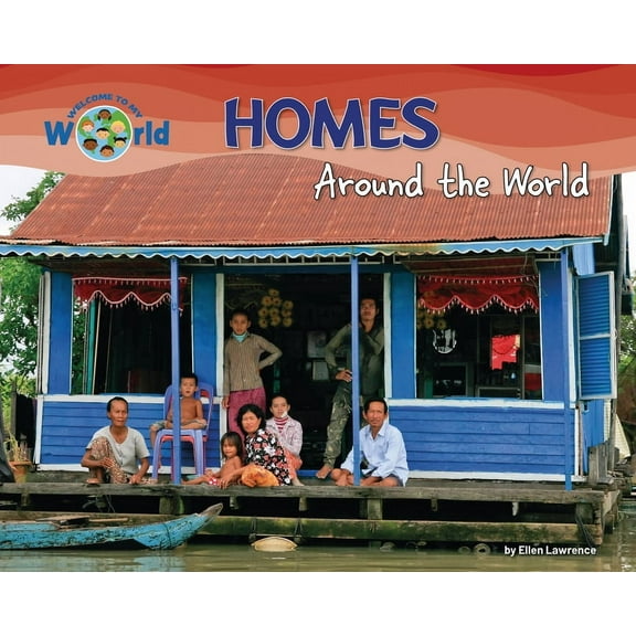 Welcome to My World Homes Around the World, (Paperback)