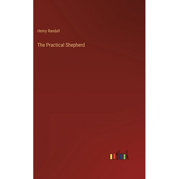 The Practical Shepherd (Hardcover)