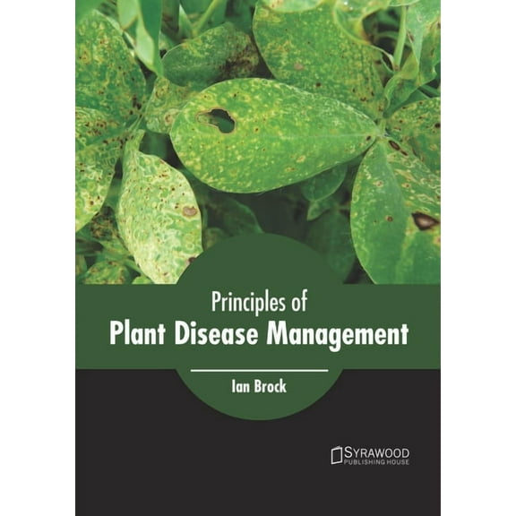 Principles of Plant Disease Management (Hardcover)