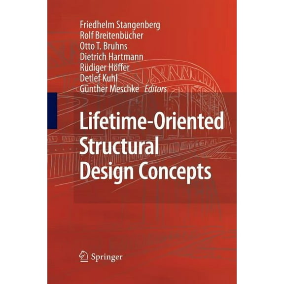 Lifetime-Oriented Structural Design Concepts, (Paperback)