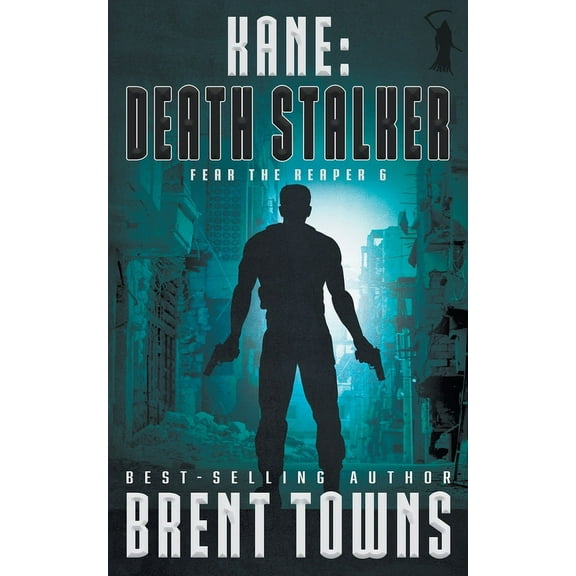 Fear the Reaper Kane: Death Stalker, Book 6, (Paperback)