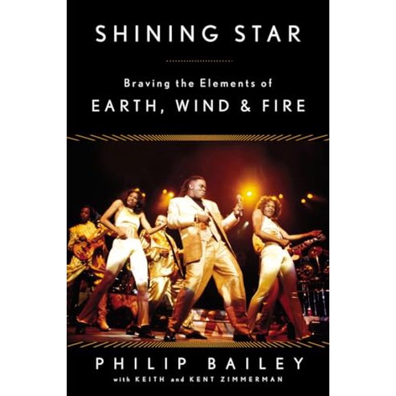 Pre-Owned Shining Star: Braving the Elements of Earth, Wind & Fire (Paperback) 0142181897 9780142181898