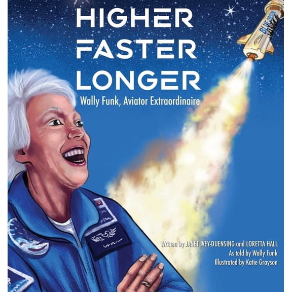 Unsung Genius Higher, Faster, Longer: Wally Funk, Book 2, (Hardcover)