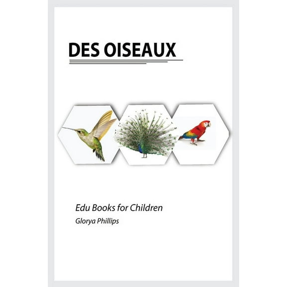 Des Oiseaux, (Paperback)